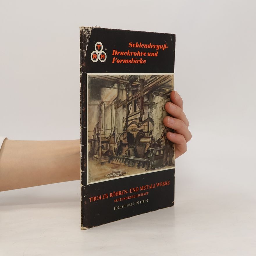 Autorenkollektiv Schleuderguß-Druck Rohre und Formstücke