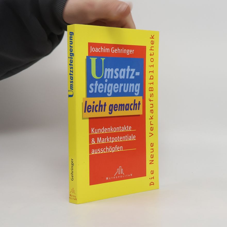 Joachim Gehringer Umsatzsteigerung leicht gemacht