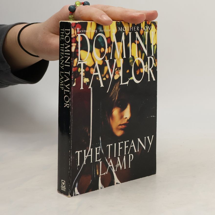 Domini Taylor The Tiffany Lamp