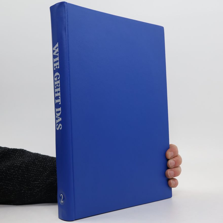 Autorenkollektiv Wie geht das 2