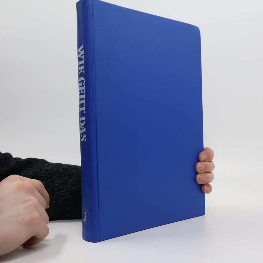 Autorenkollektiv Wie geht das 3