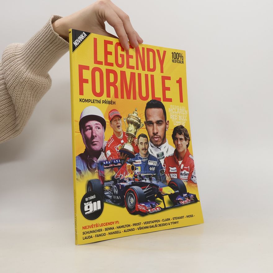 Autorenkollektiv Legendy Formule 1 – Kompletní příběh