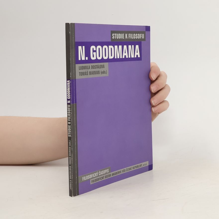 Ludmila Dostálová Studie k filosofii Nelsona Goodmana