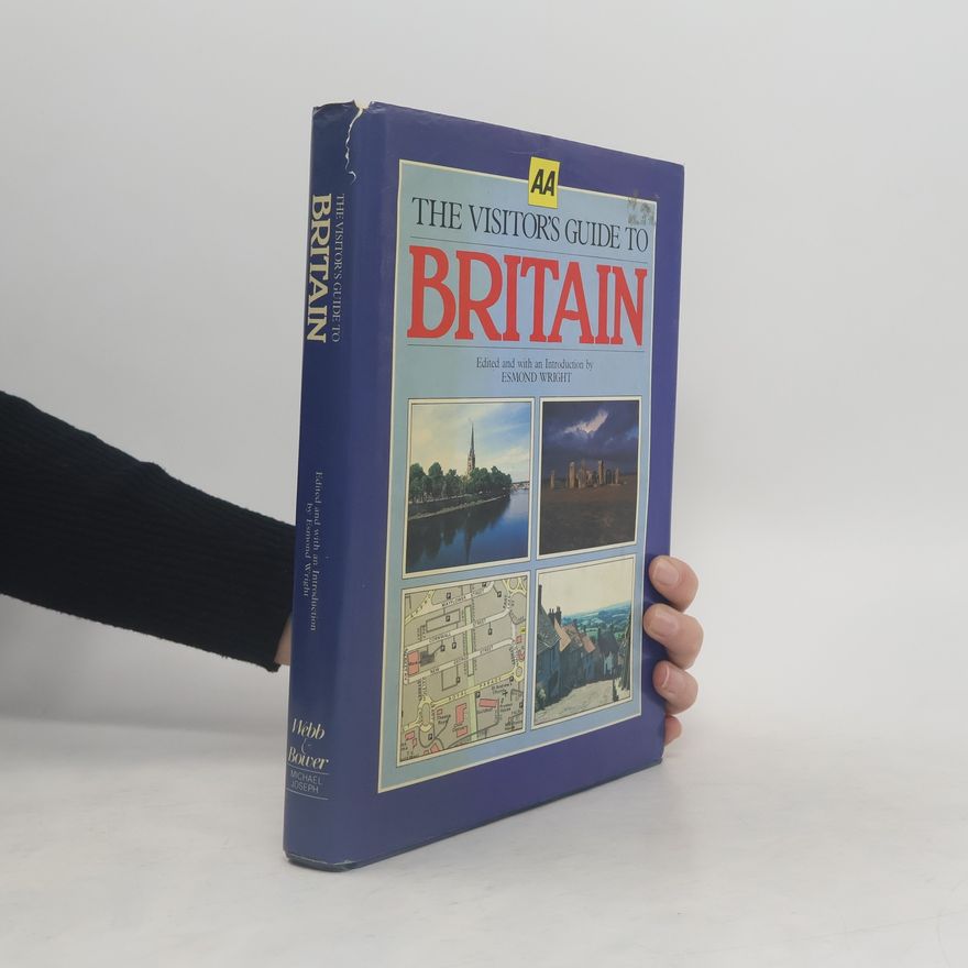Esmond Wright The Visitor's Guide to Britain