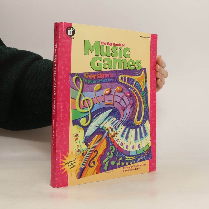 Lorilee Malecha The Big Book of Music Games