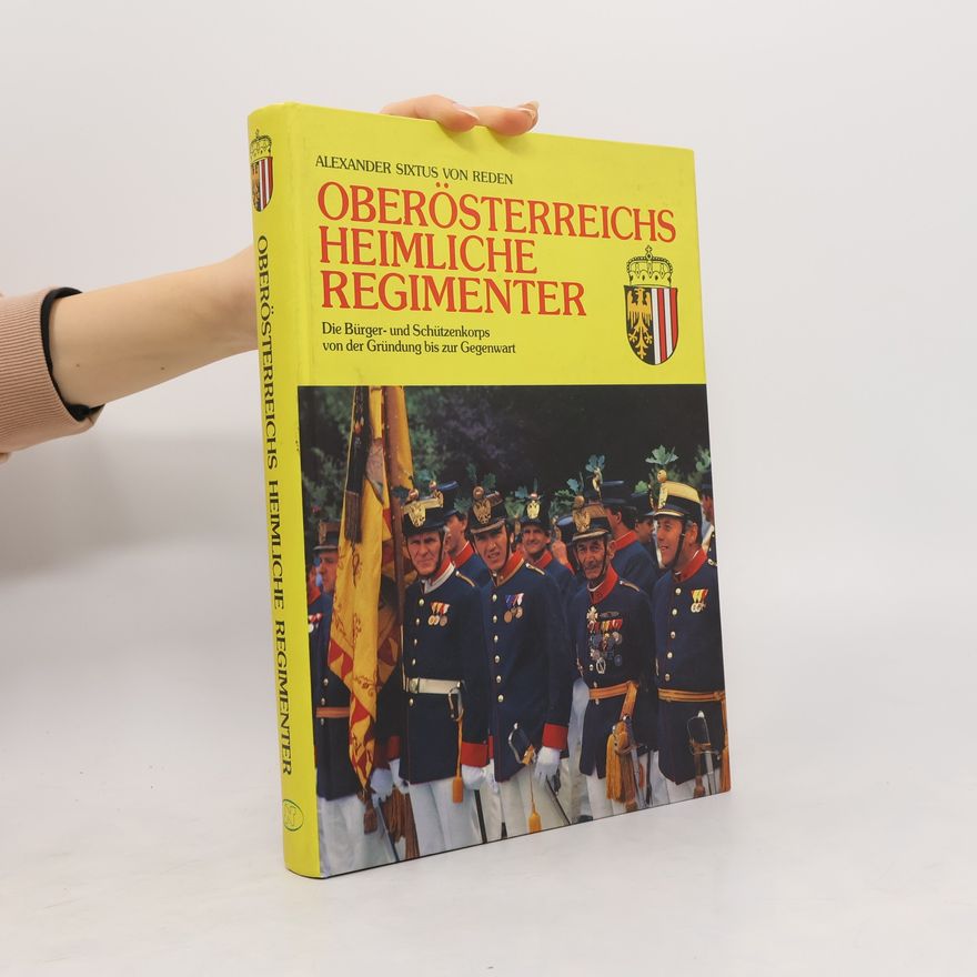 Alexander Sixtus v. Reden Oberösterreichs heimliche Regimenter