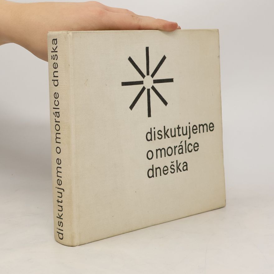 Autorenkollektiv Diskutujeme o morálce dneška
