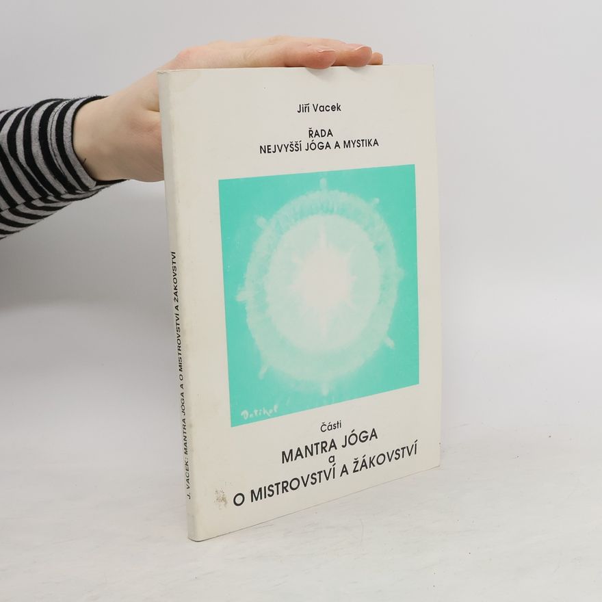 Jiří Vacek Nejvyšší jóga a mystika