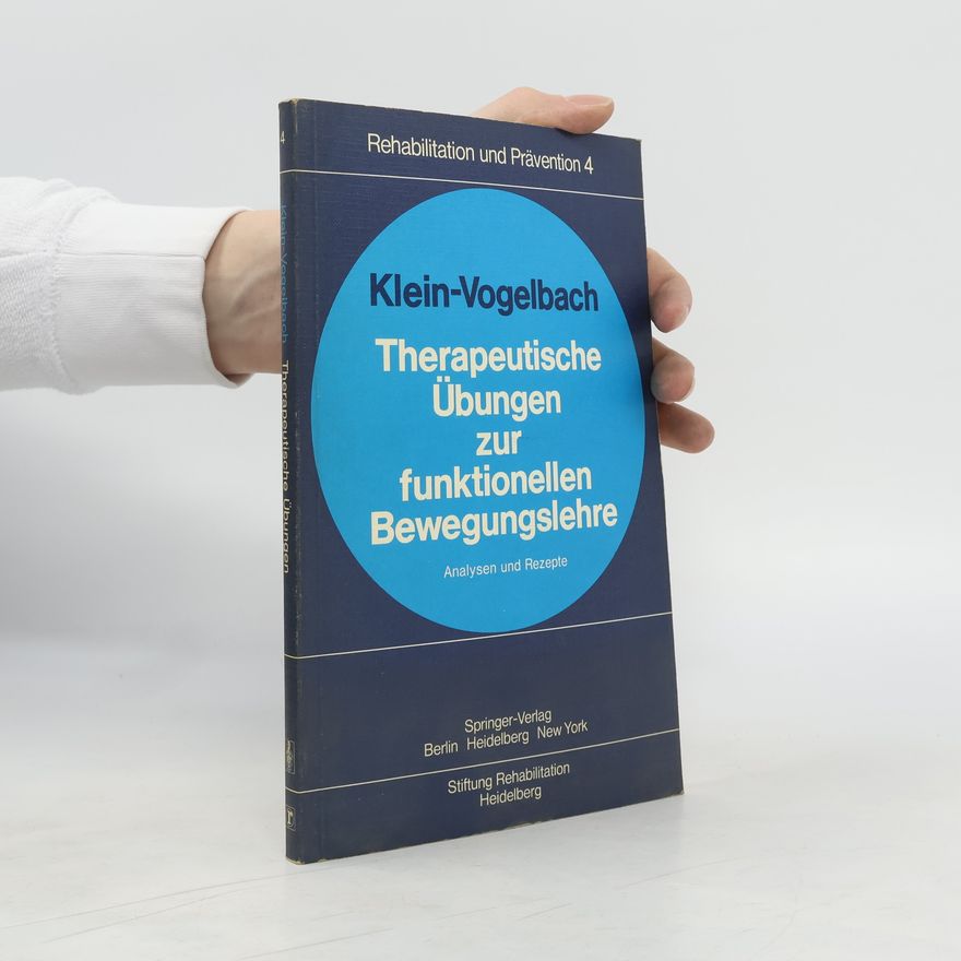 Susanne Klein-Vogelbach Therapeutische Übungen zur Funktionellen Bewegungslehre
