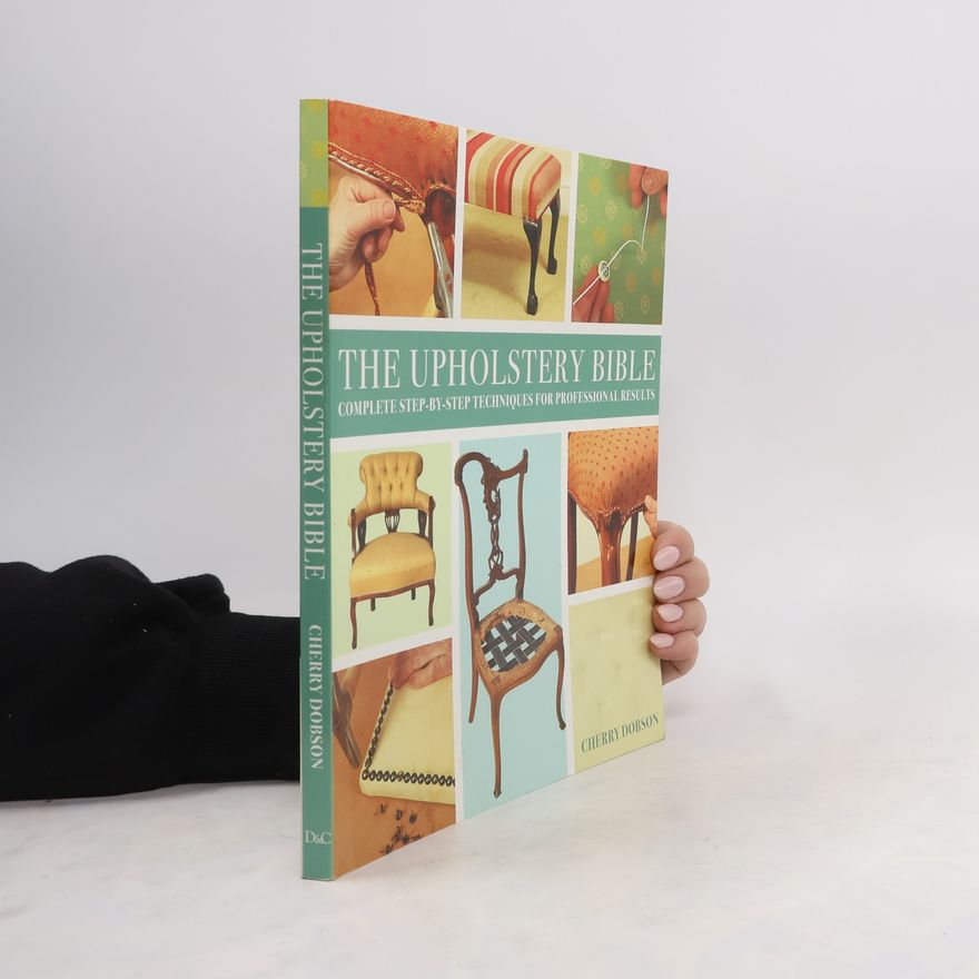 Cherry Dobson Upholstery Bible