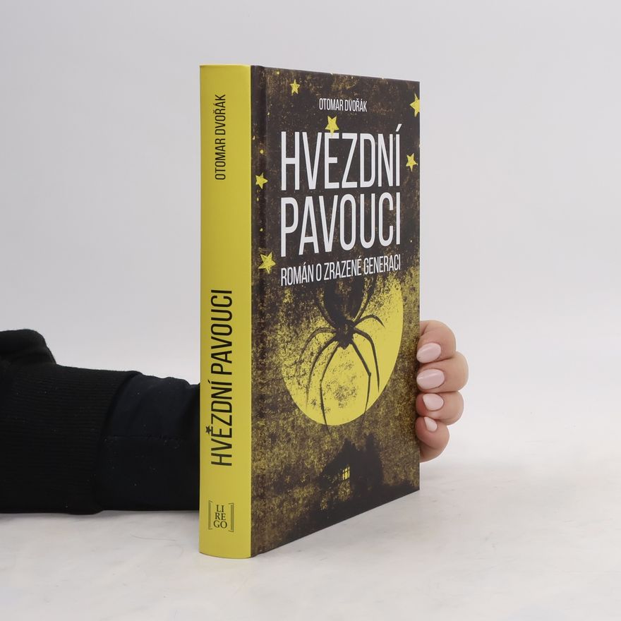 Otomar Dvořák Hvězdní pavouci