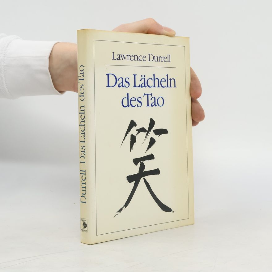 Lawrence Durrell Das Lächeln des Tao