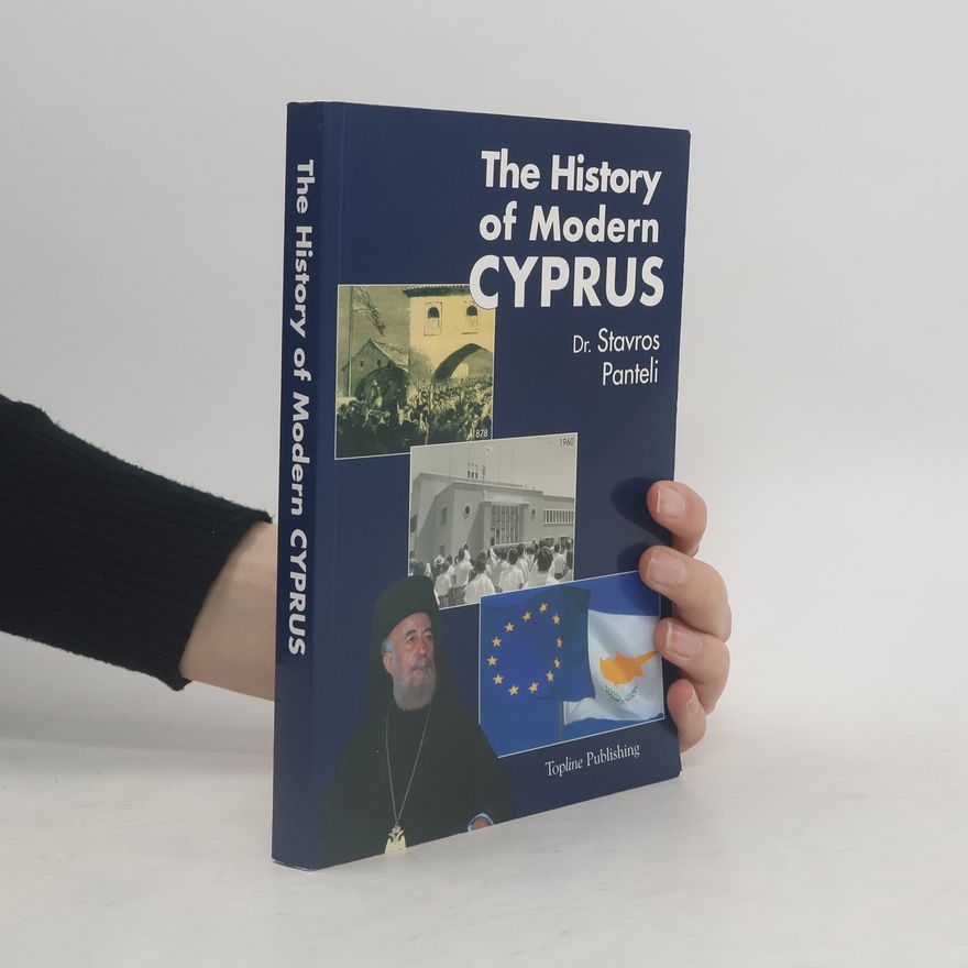 Stavros Panteli The History of Modern Cyprus