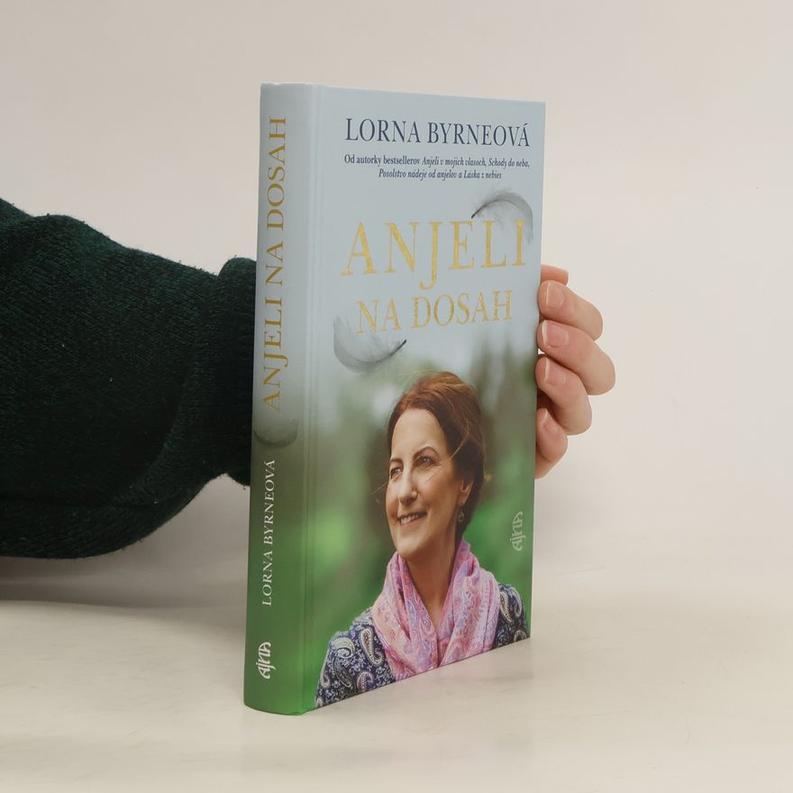 Lorna Byrne Anjeli na dosah