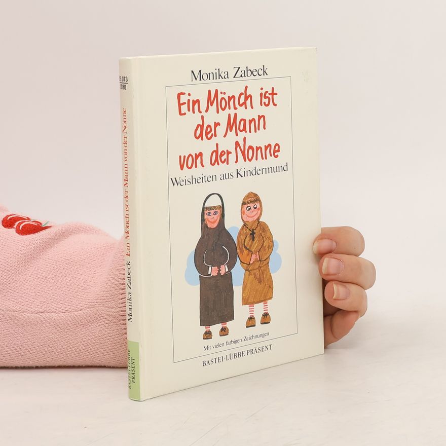 Autorenkollektiv Ein Mönch ist der Mann von der Nonne