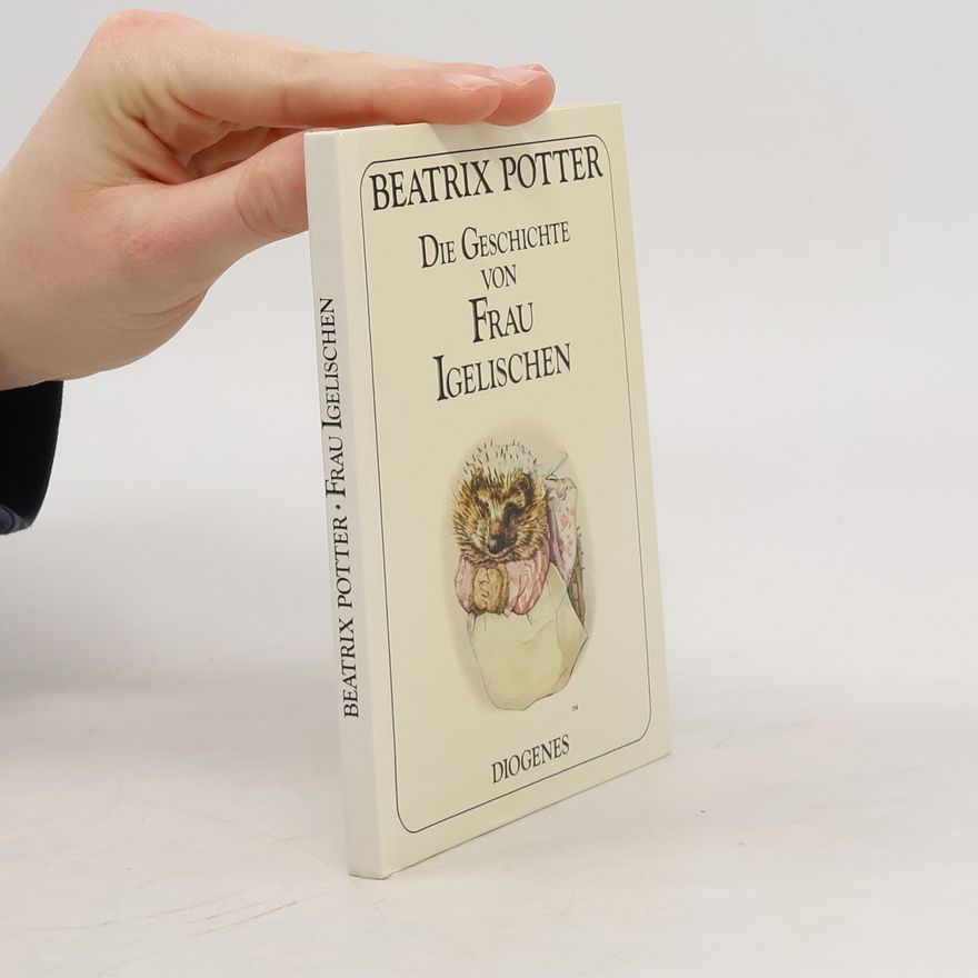 Beatrix Potter Die Geschichte von Frau Igelischen