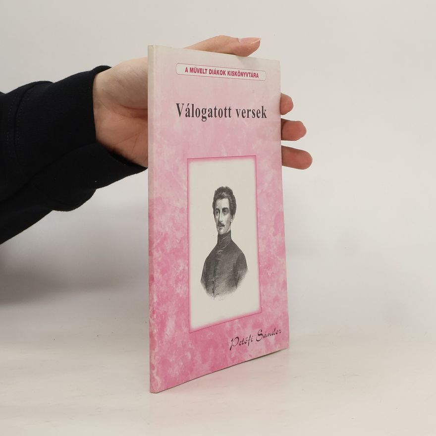 Sándor Petőfi Válogatott versek