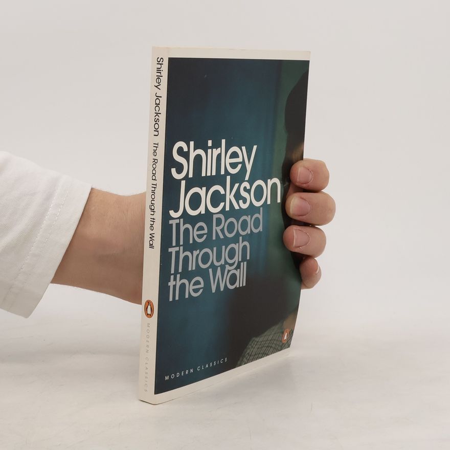 Shirley Jackson The Road Through the Wall