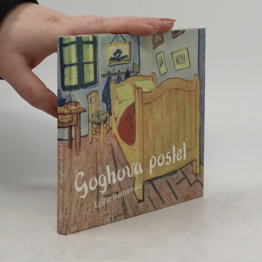 Lydie Romanská Goghova postel