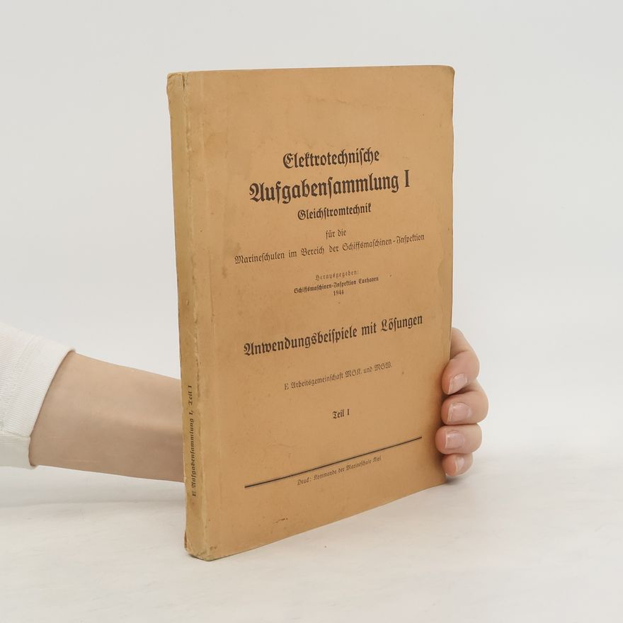Various authors Elektrotechnische Aufgabensammlung I. Gleichstromtechnik