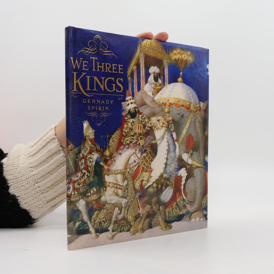 Autorenkollektiv We Three Kings. Gennadii Spirin