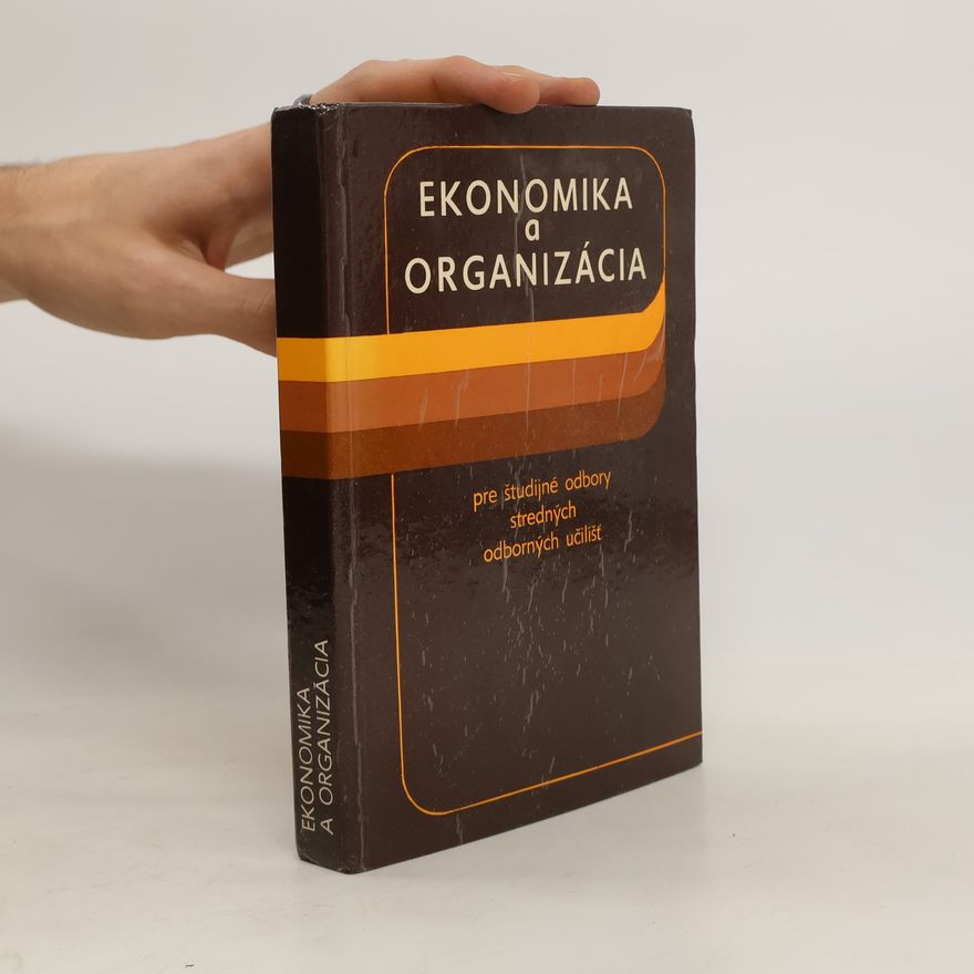 Kolektiv autorů Ekonomika a organizácia
