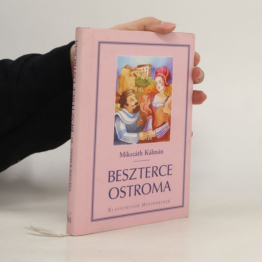Kálmán Mikszáth Beszterce ostroma