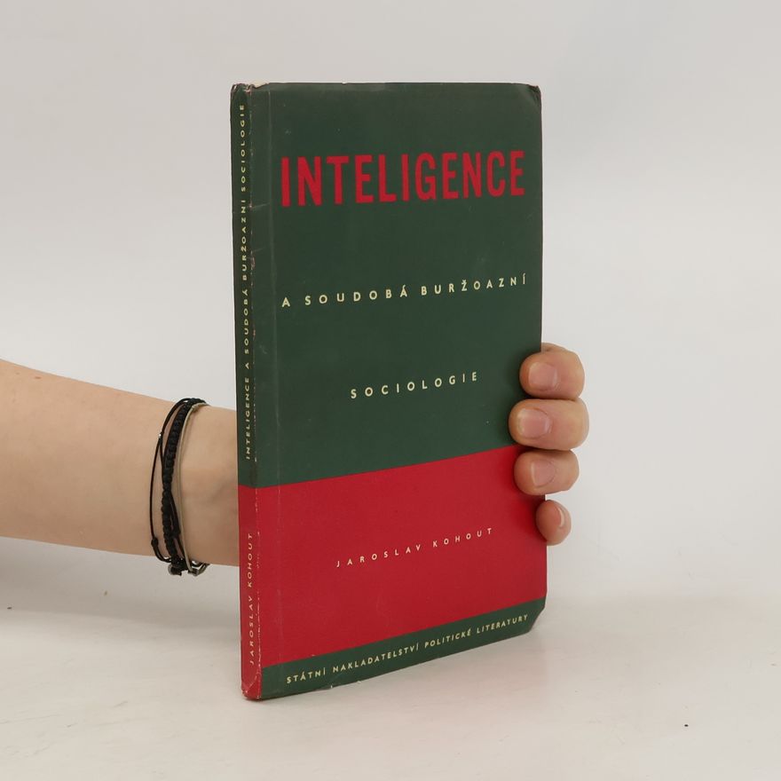 Jaroslav Kohout Inteligence a soudobá buržoazní sociologie