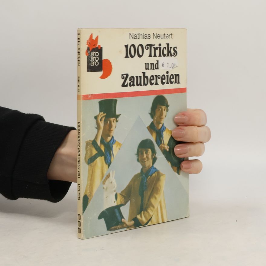 Natias Neutert 100 Tricks und Zaubereien