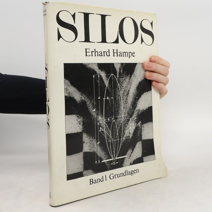 Erhard Hampe Silos Band 1. Grundlagen
