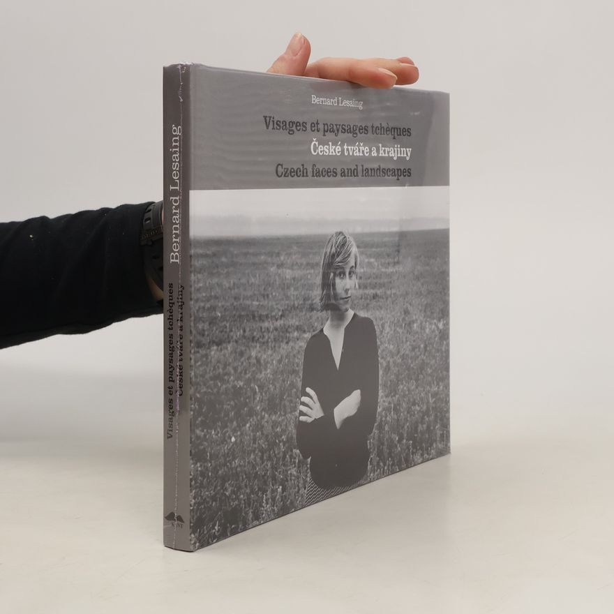 Kamila Drtilová České tváře a krajiny. Visages et paysages tchèques. Czech faces and landscapes