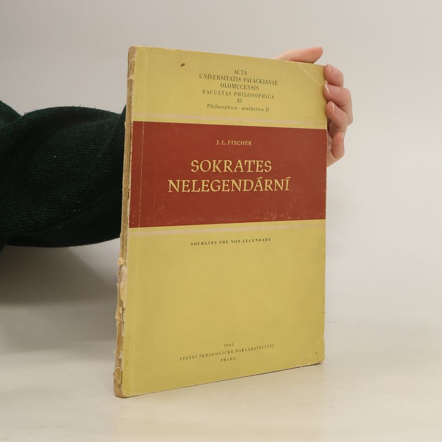 Josef Ludvík Fischer Sokrates nelegendární