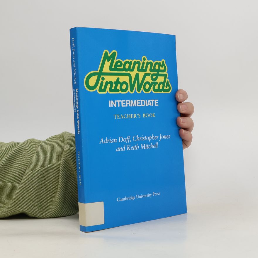 Kolektiv autorů Meanings into Words. Intermediate. An integrated course for students of English. Teacher's Book