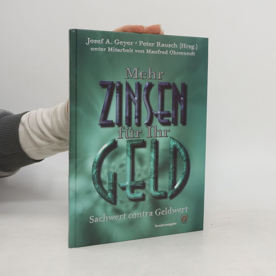 Josef A. Geyer Mehr Zinsen für Ihr Geld