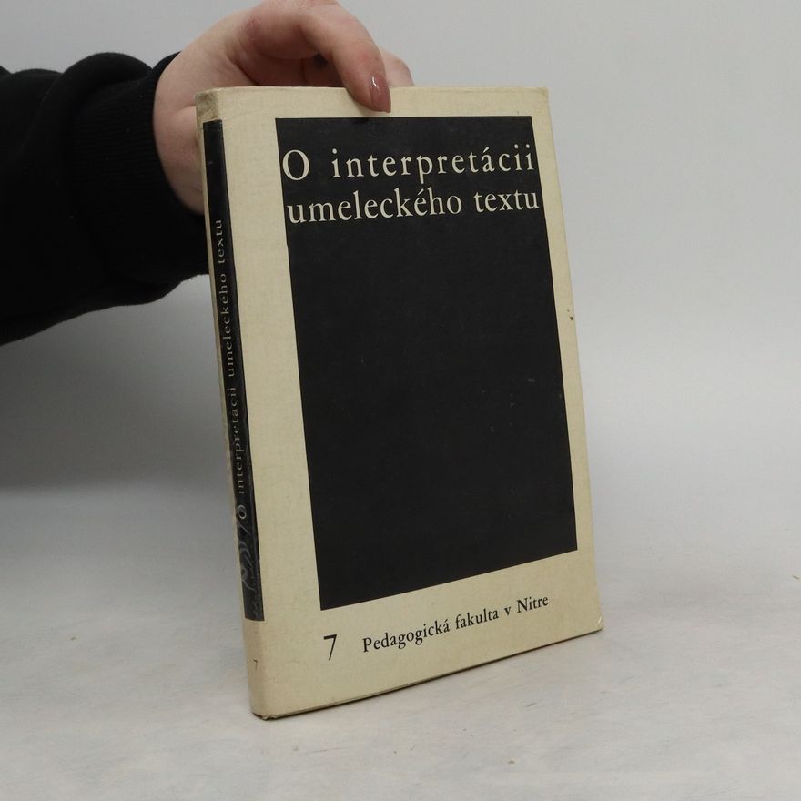 Various authors O interpretácii umeleckého textu 7
