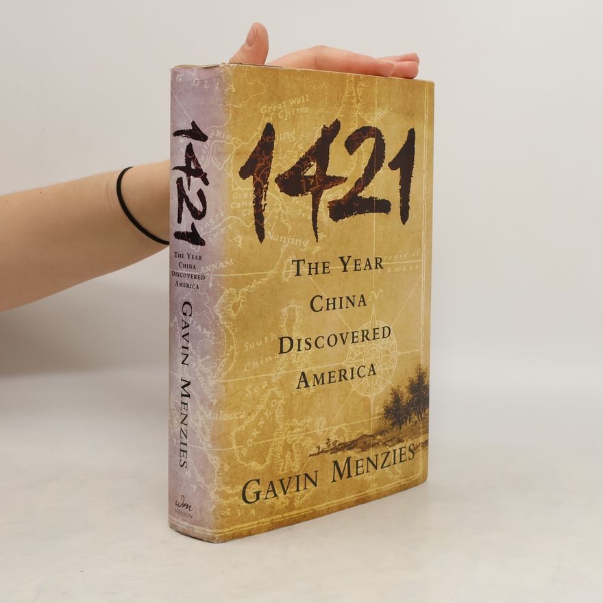 Gavin Menzies 1421. The Year China Discovered America