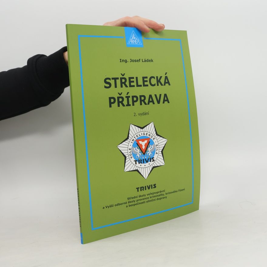 Josef Ládek Střelecká příprava