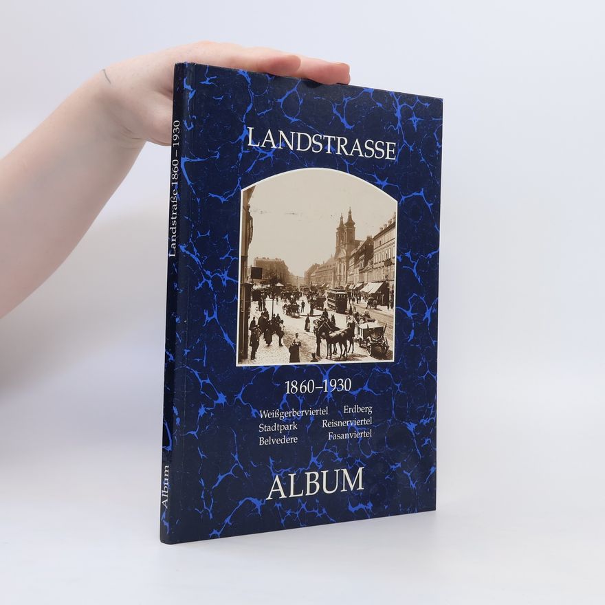 Helfried Seemann Landstrasse Album. 1860-1930