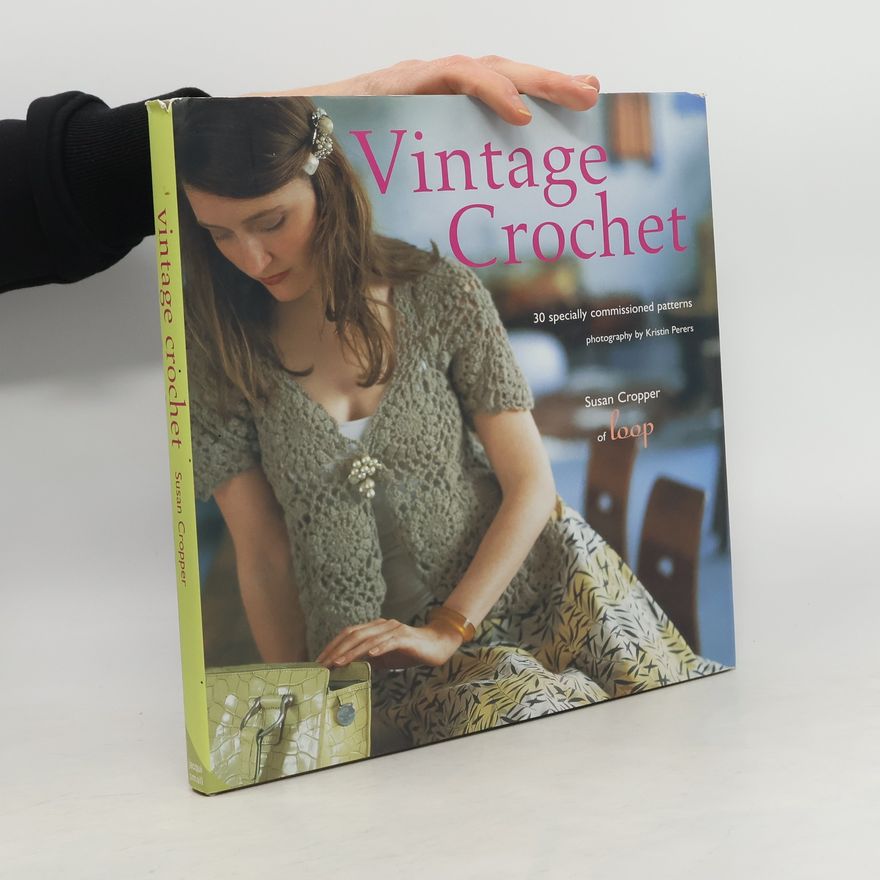 Susan Cropper Vintage Crochet