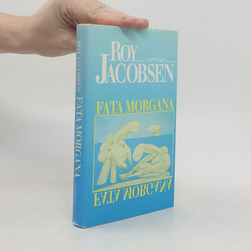 Roy Jacobsen Fata morgana