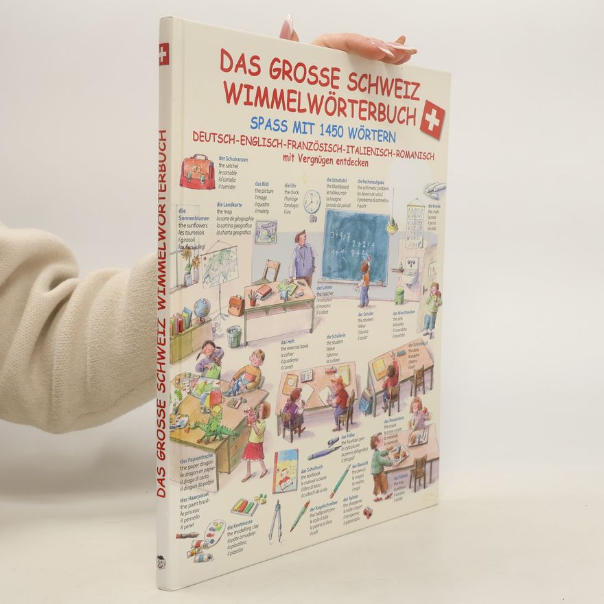Ana Zavadlav Das grosse Schweiz-Wimmelwörterbuch