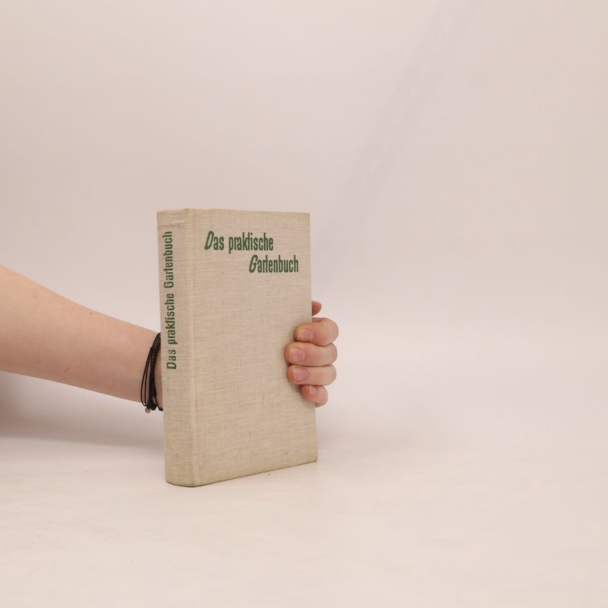 Autorenkollektiv Das praktische Gartenbuch