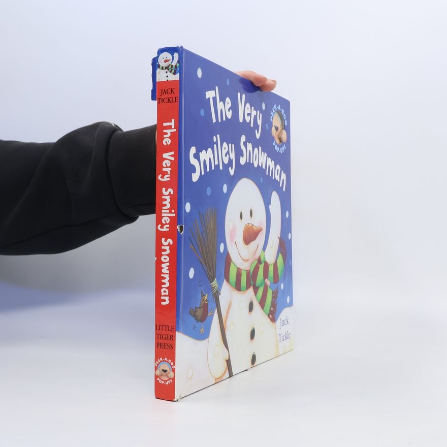 Jack Tickle The Very Smiley Snowman