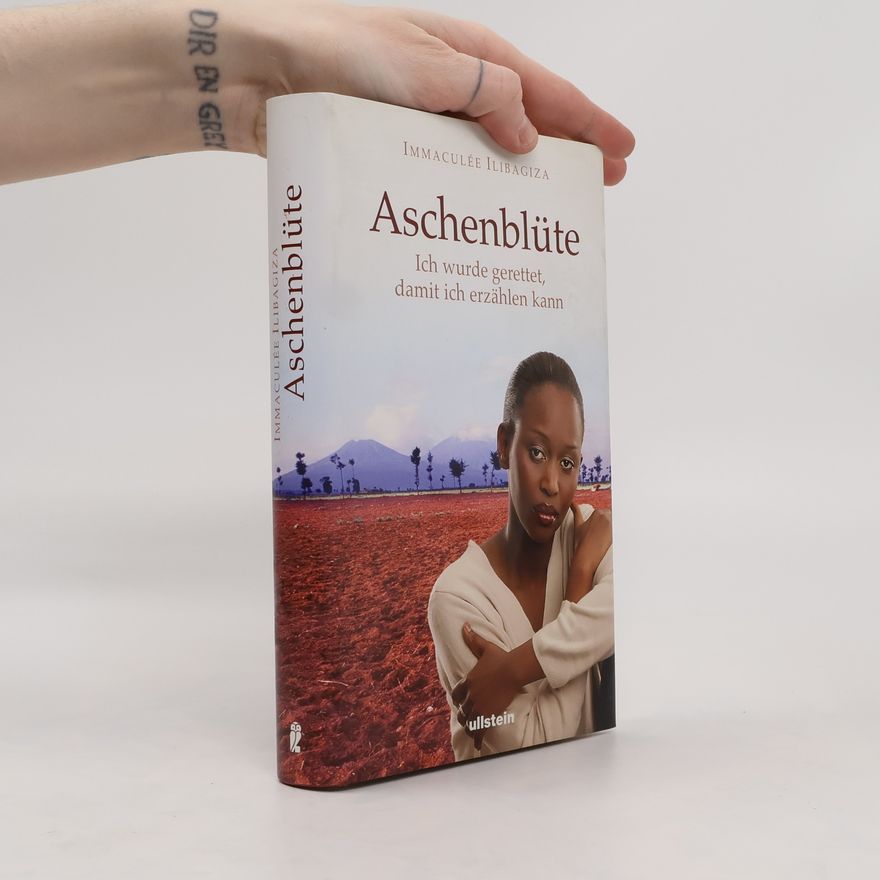 Immaculée Ilibagiza Aschenblüte