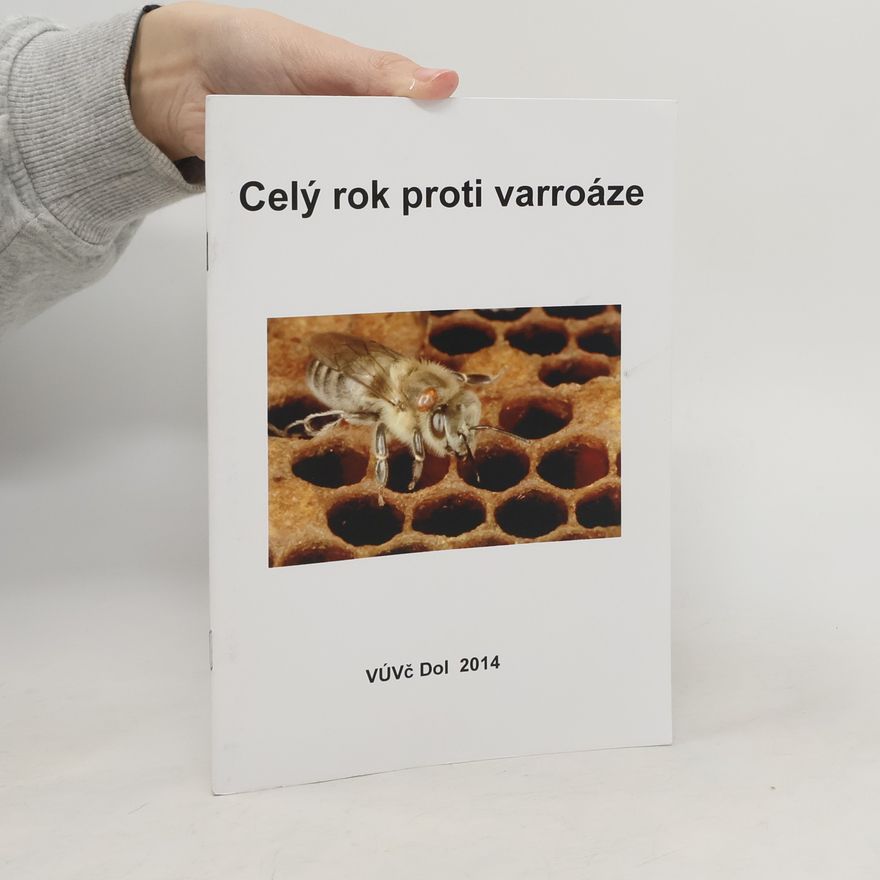 Vladimír Veselý Celý rok proti varroáze