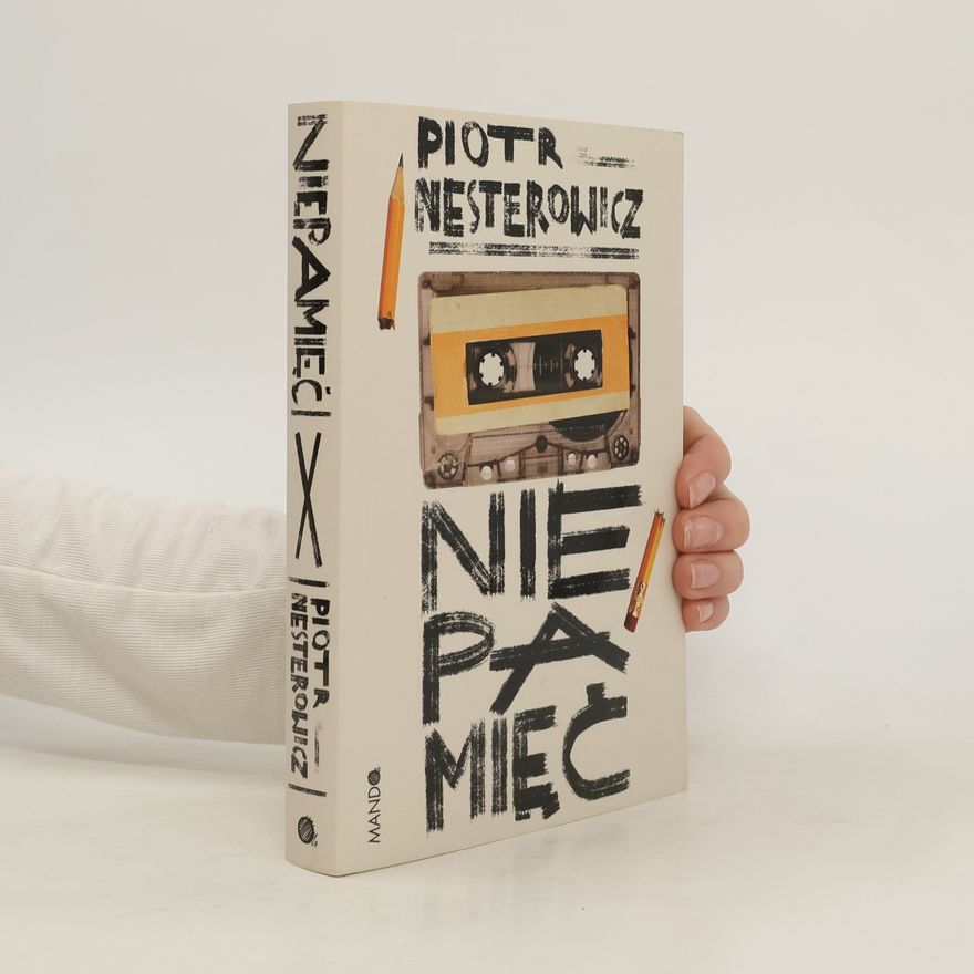 PIOTR NESTEROWICZ Niepamięć