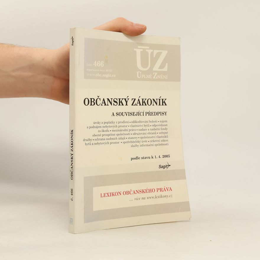 Kolektiv autorů Občanský zákoník a související předpisy 2005