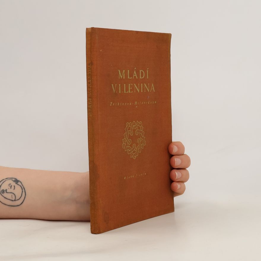 Emilie Zetkinová - Milovidová Mládí V. I. Lenina