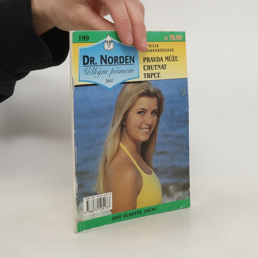 Patricia Vandenberg Pravda může chutnat trpce