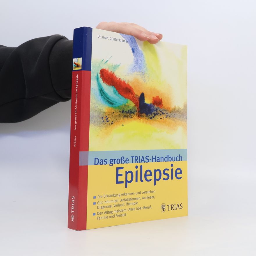 Günter Krämer Das große TRIAS-Handbuch Epilepsie